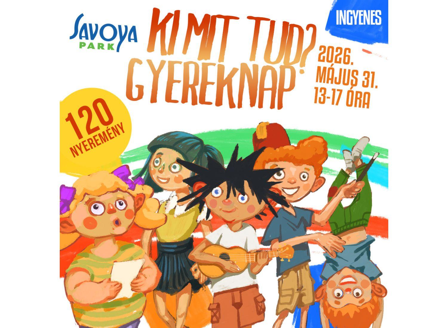 savoya park, ki mit tud, gyereknap, program, gyermeknap
